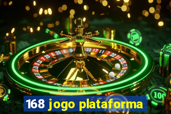 168 jogo plataforma